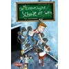 Die unlangweiligste Schule der Welt 1: Auf Klassenfahrt