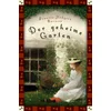 Frances Hodgson Burnett, Der geheime Garten (Neuübersetzung)