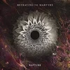 Betraying The Martyrs - Rapture (Translucent Orange Coloured) (LP)