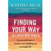 Finding Your Way In A Wild New World