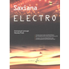 PROST:SAXIANA ELECTRO 12 PIECES IN THE JAZZ WORLD FOR ALTO SAX AND PAINO+CD