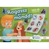 Ragassz és mondd!