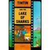 Tintin and the Lake of Sharks