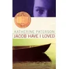 Jacob Have I Loved