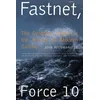 Fastnet, Force 10
