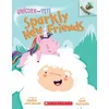 Sparkly New Friends: An Acorn Book (Unicorn and Yeti #1)