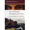 Paul Through Mediterranean Eyes