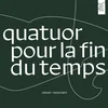 Olivier Messiaen - Quatour Pour La Fin Du Temps (Digipack) (Download Code) (CD)