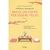 Basta un caffe per essere felici
