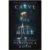 Carve the Mark