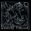 V8 Wankers - Wankers Forever! (LP)