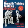 Strength Training Anatomy Workout