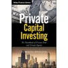 Private Capital Investing -The Handbook of Private Debt and Private Equity