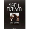 YANN TIERSEN piano WORKS 1994-2003