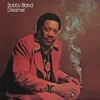 Bobby Bland - Dreamer (Reissue) (Remastered) (180 g) (LP)