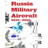 Russia Military Aircraft: 2020 - 2025