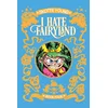 I Hate Fairyland Deluxe Hardcover Book Four