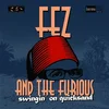 Fez And The Furious - Swingin On Quicksand (LP)