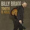 Billy Bragg - Tooth & Nail (180 g) (LP)