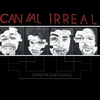 Canal Irreal - Someone Elses Dance (LP)