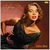 Sallie Blair - Squeeze Me (Limited Edition) (LP)