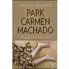 Park Carmen Machado