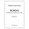 GINASTERA:RONDO ON ARGENTINE CHILDRENS FOLK TUNES PIANO SOLO