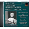 CD SPONTINI - AGNES DI HOHNSTAUFEN