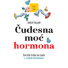 Čudesna moć hormona