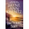 SHATTERING DAWN