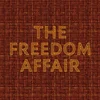 The Freedom Affair - The Freedom Affair (Limited Edition) (Gold Swirl Coloured) (LP)
