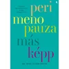 Perimenopauza másképp
