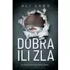 Dobra ili zla