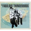 The Fabulous Thunderbirds - The Bad And Best Of... (Remastered) (2 LP)