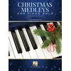 CHRISTMAS MEDLEYS FOR PIANO SOLO