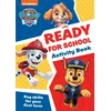 PAW Patrol Ready for School Activity Book