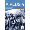 A Plus 4 - Cahier dActivites+CD
