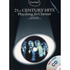 21ST CENTURY HITS PLAYALONG CLARINET+CD