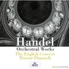 HANDEL:ORCHESTRAL WORKS/PINNOCK