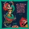 Lola Lola - Baby Please Don’t Go (LP)