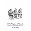 A Proper Hand: writing in the manner of the 18th century