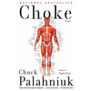 Chuck Palahniuk - Choke