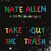Nate Allen & The Pac-Away Dots - Take Out The Trash (LP)