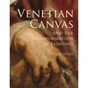 Venetian Canvas and the Transformation of Painting