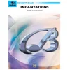 SMITH:INCANTIONS CONCERT BAND