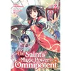 Saint's Magic Power is Omnipotent (Light Novel) Vol. 2