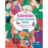 Indonesian Childrens Favorite Stories