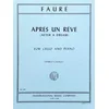 FAURE:APRES UN REVE CELLO AND PIANO