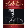 ASTOR PIAZZOLLA PIANO COLLECTION