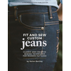 Fit and Sew Custom Jeans